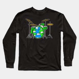 Earth Day Drummer Drums Drum Teacher Long Sleeve T-Shirt